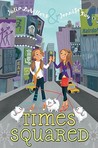 Times Squared by Julia DeVillers Times Squared by Julia DeVillers