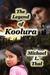 The Legend of Koolura by Michael L. Thal The Legend of Koolura by Michael L. Thal