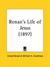 Life of Jesus by Ernest Renan Life of Jesus by Ernest Renan