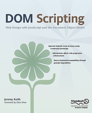 Dom Scripting by Jeremy Keith