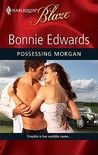 Possessing Morgan (Harlequin Blaze, #529)