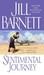Sentimental Journey by Jill Barnett Sentimental Journey by Jill Barnett