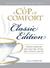 A Cup of Comfort: Timeless Stories That Warm Your Heart, Lift Your Spirit, and Enrich Your Life (Paperback)
