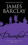 Dawnthief by James Barclay Dawnthief by James Barclay