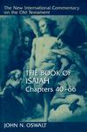 The Book of Isaiah, Chapters 40-66 The Book of Isaiah, Chapters 40-66