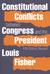 Constitutional Conflicts Between Congress and the President