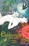 Enchanted Dreams: Erotic Tales of the Supernatural Enchanted Dreams: Erotic Tales of the Supernatural