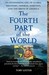 The Fourth Part of the World: The Race to the Ends of the Earth, and the Epic Story of the Map That Gave America Its Name (Paperback)