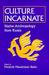 Culture Incarnate: Native A...