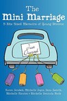 The Mini Marriage The Mini Marriage