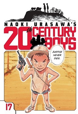 Naoki Urasawa's 20th Century Boys, Volume 17 (20th Century Boys, #17)