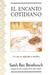El encanto cotidiano: Un año de esplendor y sencillez (Paperback)
