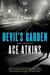 Devil's Garden by Ace Atkins