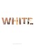 White: Essays on Race and Culture