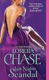 Last Night's Scandal by Loretta Chase Last Night's Scandal by Loretta Chase