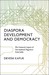 Diaspora, Development, and Democracy: The Domestic Impact of International Migration from India