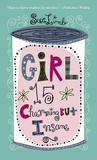 Girl 15, Charming But Insane