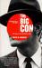 The Big Con: The ...