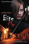 Bite Me (Demon Underground, #1)