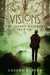 Visions (The Secret Watcher...