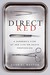 Direct Red: A Surgeon's View of Her Life-or-Death Profession