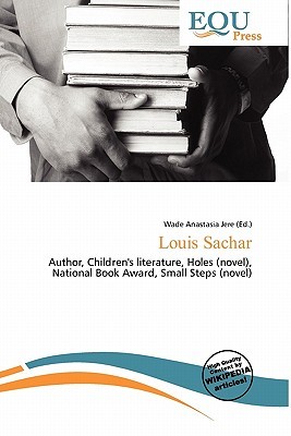 Louis Sachar Wade Anastasia Jere Louis Sachar Wade Anastasia Jere