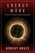 Energy Work: The Secret of Healing and Spiritual Development