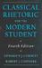 Classical Rhetoric for the Modern Student
