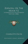 Zofloya, or the Moor V2: A Romance of the Fifteenth Century (1806)