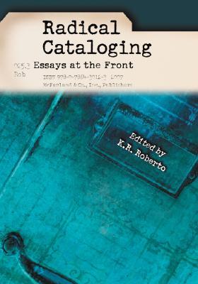 Radical Cataloging by K.R. Roberto