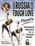 From Russia with Tough Love: Pavel's Kettlebell Workout for a Femme Fatale