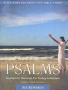 Psalms: Authentic Worship for Today's Women Psalms: Authentic Worship for Today's Women