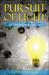 Pursuit of Light by Sandy Brewer Pursuit of Light by Sandy Brewer