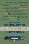 Penguin Dictionary of South African Quotations Penguin Dictionary of South African Quotations
