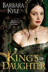 The King's Daughter (Thornleigh, #2) The King's Daughter (Thornleigh, #2)