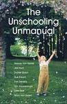 The Unschooling Unmanual by Nanda Van Gestel