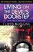 Living on the Devil's Doors...