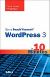 Sams Teach Yourself Wordpress 3 in 10 Minutes