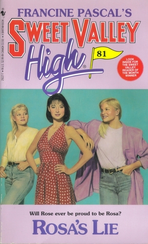Rosa's Lie (Sweet Valley High, #81) by Francine Pascal 