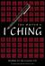 The Writer's I Ching: Wisdo...