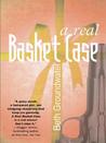 A Real Basket Case (Claire Hanover, Gift Basket Designer, #1)