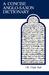 Concise Anglo-Saxon Dict 4/E [With Supplement by Merritt]