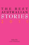 Best Australian Stories 2011 Best Australian Stories 2011