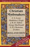 Christian Mythmakers by Rolland Hein