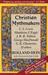 Christian Mythmakers: C.S. Lewis, Madeleine L'Engle, J.R. Tolkien, George MacDonald, G.K. Chesterton, Charles Williams, Dante Alighieri, Joh