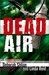 Dead Air by Deborah Shlian Dead Air by Deborah Shlian