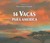 14 Vacas Para America = 14 Cows for America (Hardcover)
