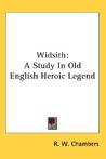 Widsith: A Study in Old English Heroic Legend Widsith: A Study in Old English Heroic Legend