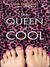 The Queen of Cool (Hardcover)