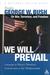We Will Prevail: President ...